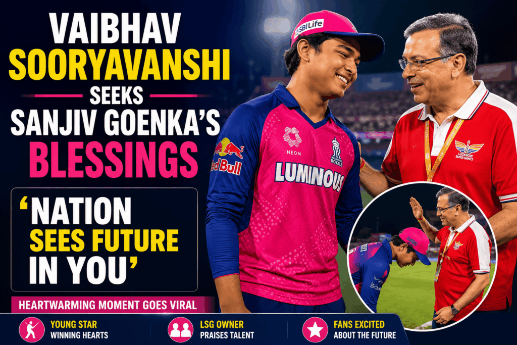 Vaibhav Sooryavanshi Seeks Sanjiv Goenka’s Blessings; LSG Owner Says ‘Nation Sees Future in You’